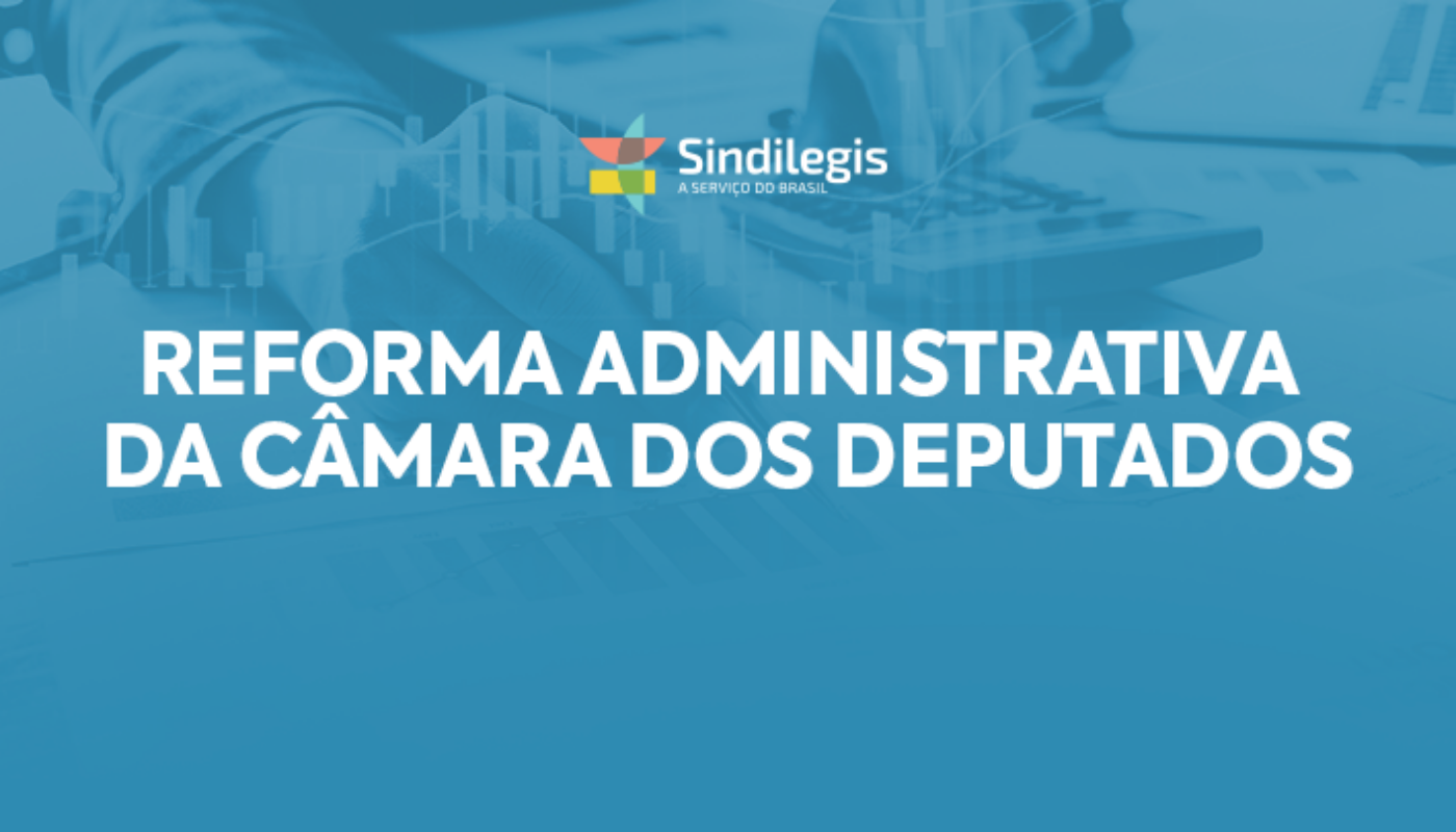 banner_REFORMA-ADMINISTRATIVA DA-CÂMARA-DOS-DEPUTADOS (1)